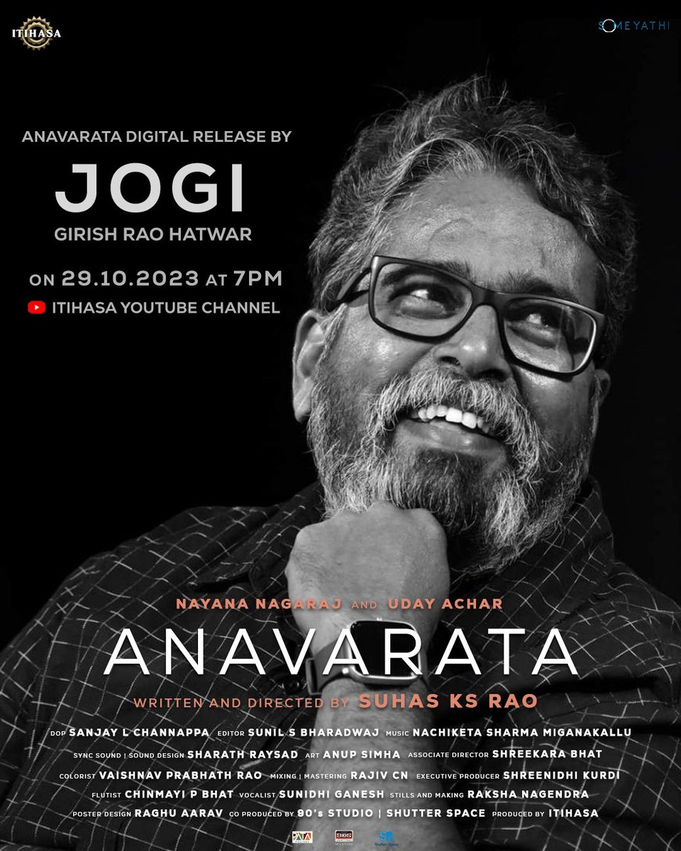 _Itihasa_'s tweet photo. We're happy to share that Jogi sir will be releasing our short film 'Anavarata' on October 29th at 7pm on the Itihasa YouTube Channel. https://t.co/rMAQvgzwd0