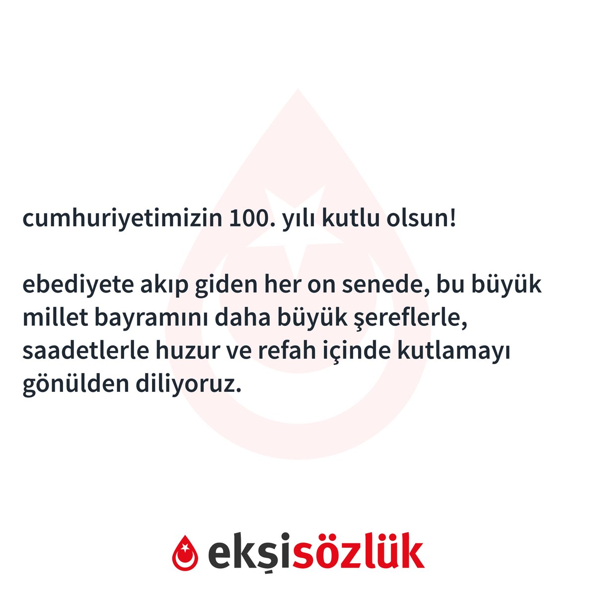 cumhuriyetimizin 100. yılı kutlu olsun! eksisozluk1923.com/entry/158202126