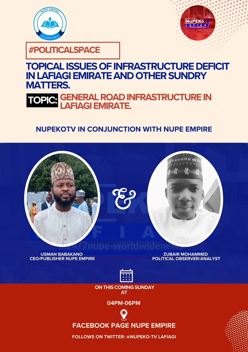nupekotv's tweet photo. #PoliticalSpace 

Topical Issues Of Infrastructure Deficit In Lafiagi Emirate and Other Sundry Matters 

Time: 4pm_6pm on
Date: Sunday
Topics-👇

*General road infrastructure in/out Lafiagi Metropolis 
*Chewuru Bridge Project

Venue; FACEBOOK https://t.co/31rFsu7xgK