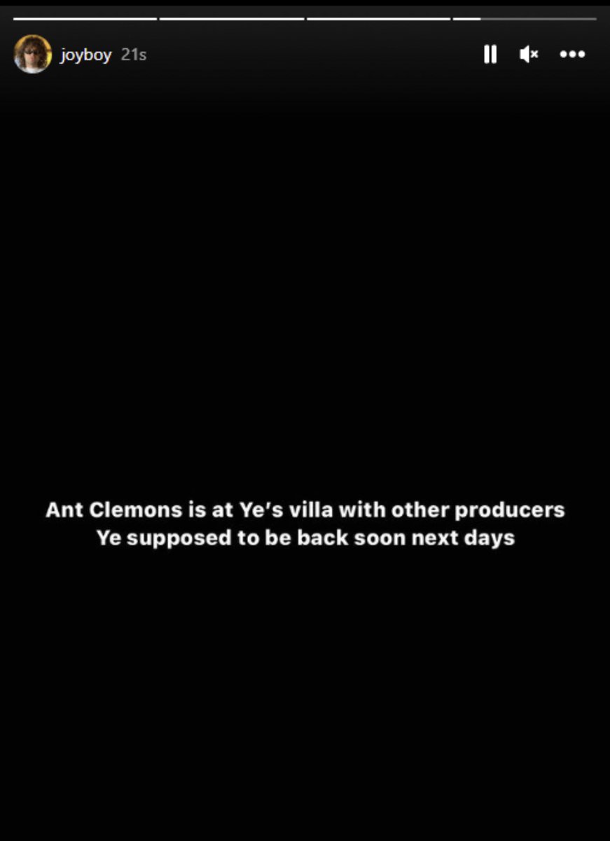 Ant Clemons is at Ye’s villa according to Saint Leon/Joyboy