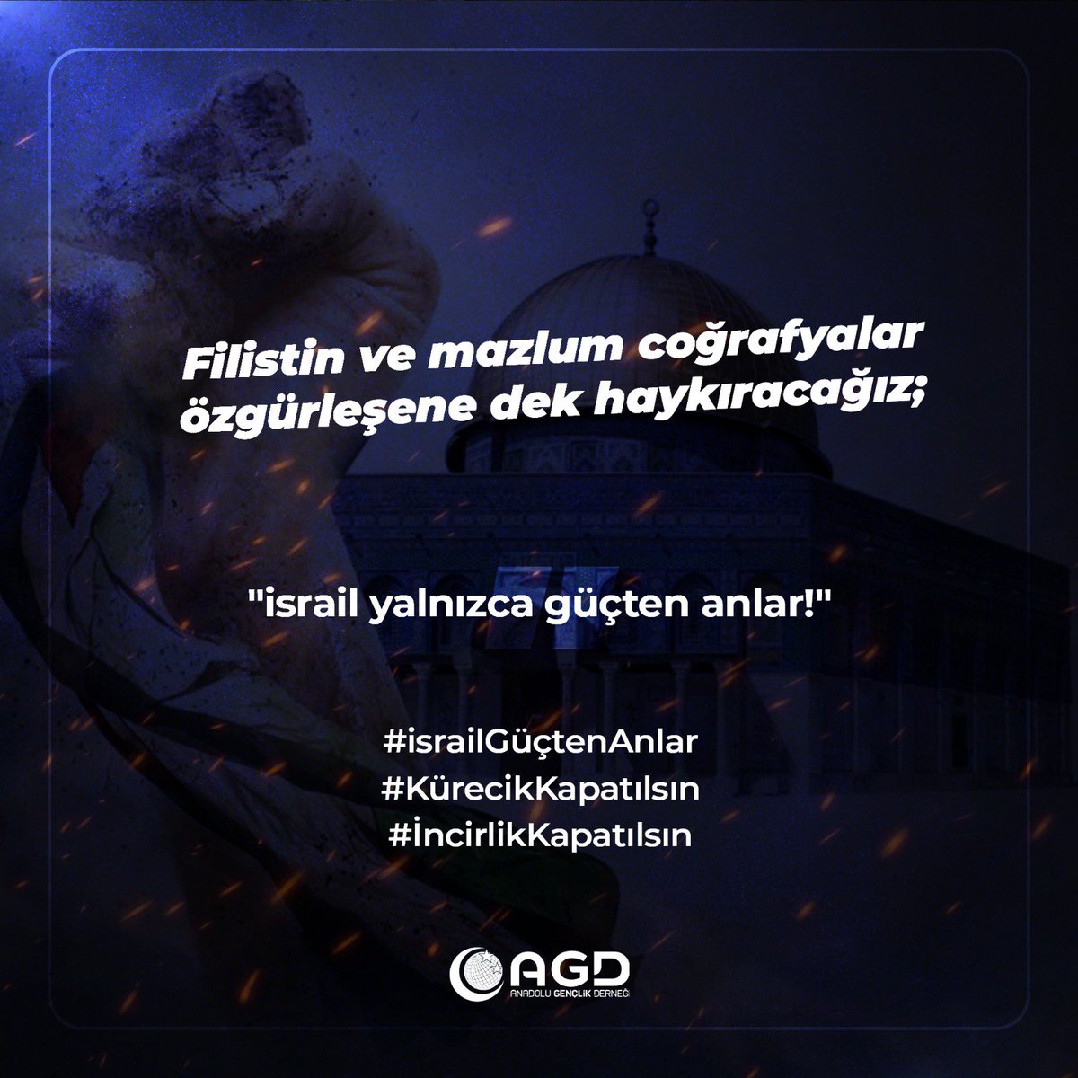 Filistin ve mazlum coğrafyalar özgürleşene dek haykıracağız;

"israil yalnızca güçten anlar!"

#israilGüçtenAnlar
#KürecikKapatılsın
#İncirlikKapatılsın