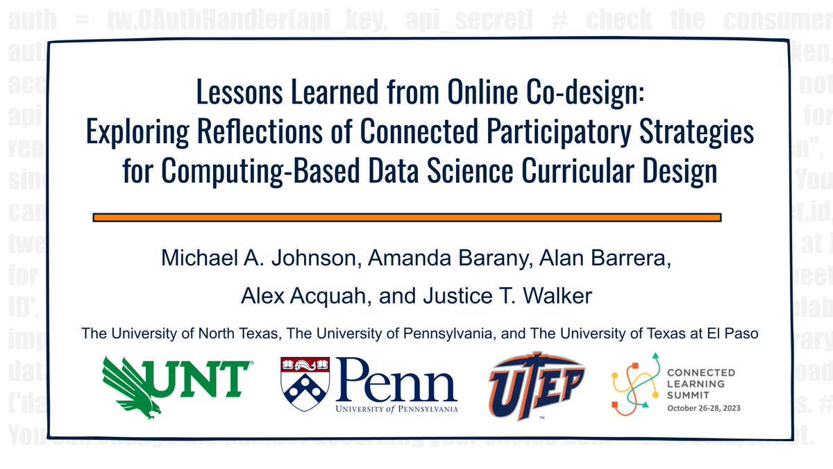mikejohnsonedu's tweet image. Many thanks for the opportunity to lead our paper, &quot;Lessons Learned from Online Co-design: Exploring Reflections of Connected Participatory Strategies for Computing-Based Data Science Curricular Design&quot; at this year&apos;s Connected Learning Summit! #clsummit2023 @TheCLAlliance #cldm