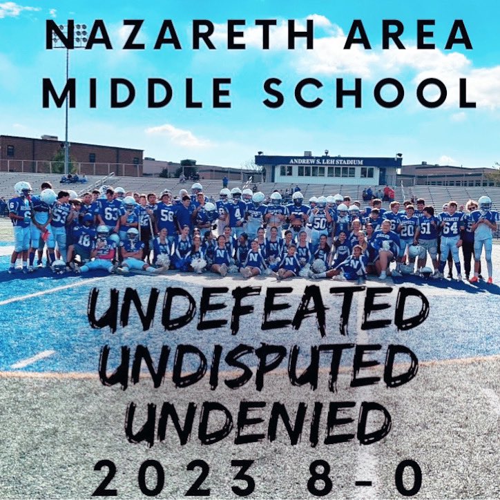 A huge shoutout to our UNDEFEATED Middle School team. They finished their season today dominating Whitehall with a 41-6 victory. The future of Nazareth HS Football looks “unstoppable”. 🔵🦅🏈💪🏼💪🏼@NazarethTD @NASD712Director @NAHSBlueEagles
