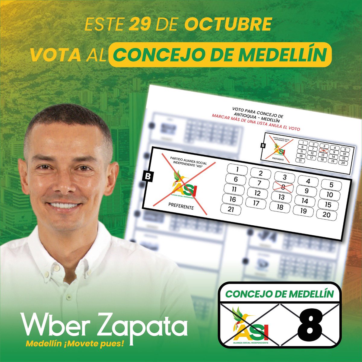WberZapata's tweet photo. Este 29 de octubre ¡lo lograremos! Medellín se moverá a su mejor versión. 💛💚❤️ VOTA ASI 8️⃣
#concejodemedellín https://t.co/LimJllu1xX