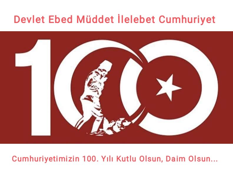 CUMHURİYET 100 YAŞINDA ...