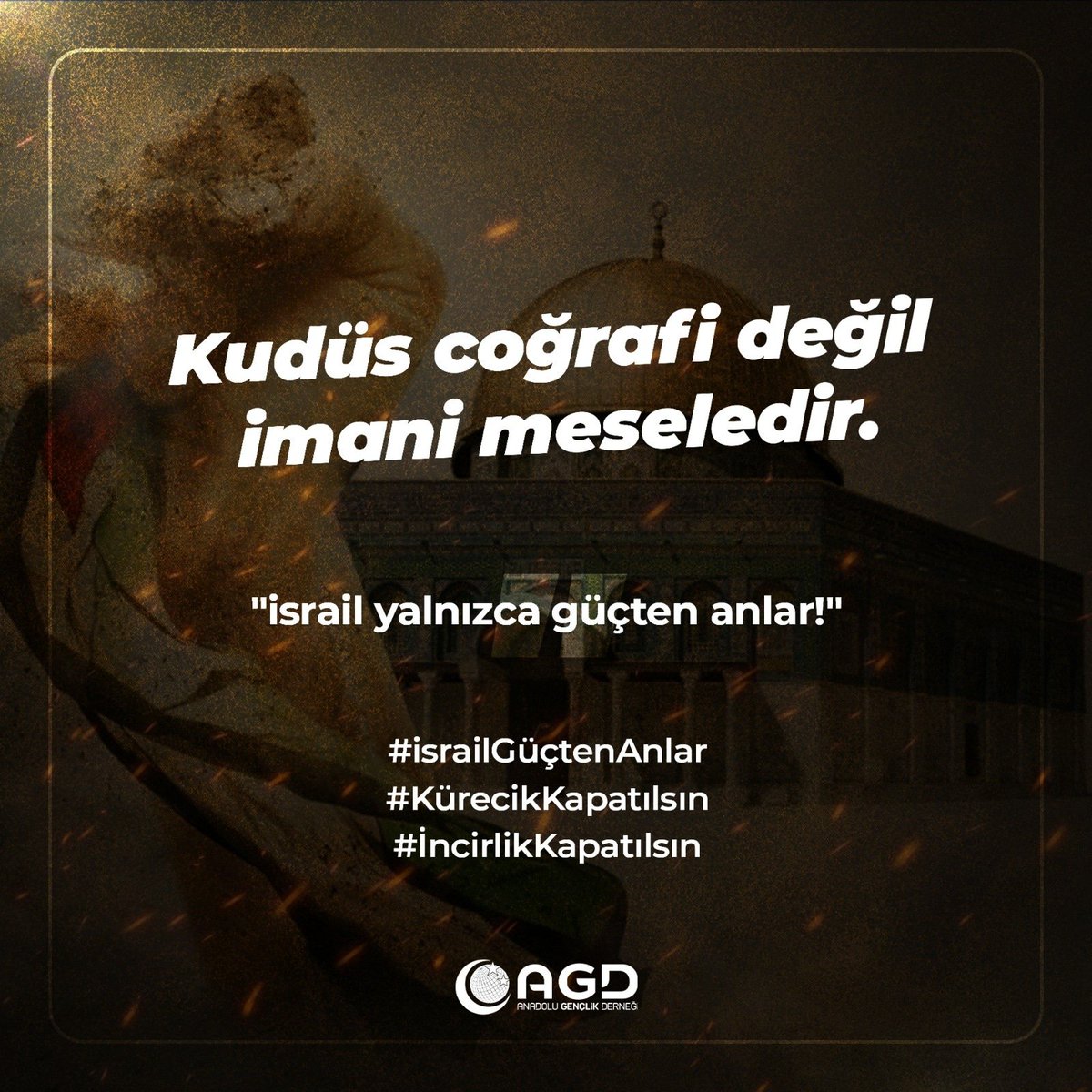 AgdKilis's tweet photo. Kudüs coğrafi değil imani meseledir.

"israil yalnızca güçten anlar!"

#israilGüçtenAnlar
#KürecikKapatılsın
#İncirlikKapatılsın https://t.co/NzPdxAPklL