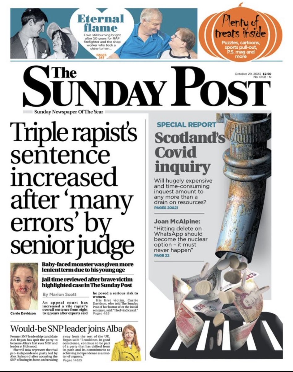 Don’t miss the best exclusives, political comment, features and investigations. The paper that really delivers what readers want. Triple rapist gets sentence increased after appeal lays  bare errors by judge, inside the covid inquiry and what it means to you, and shock as SNP