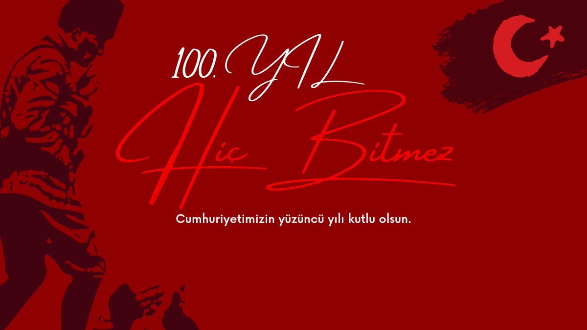 CUMHURİYETİMİZİN 100. YILI KUTLU OLSUN.

#100YAŞINDA