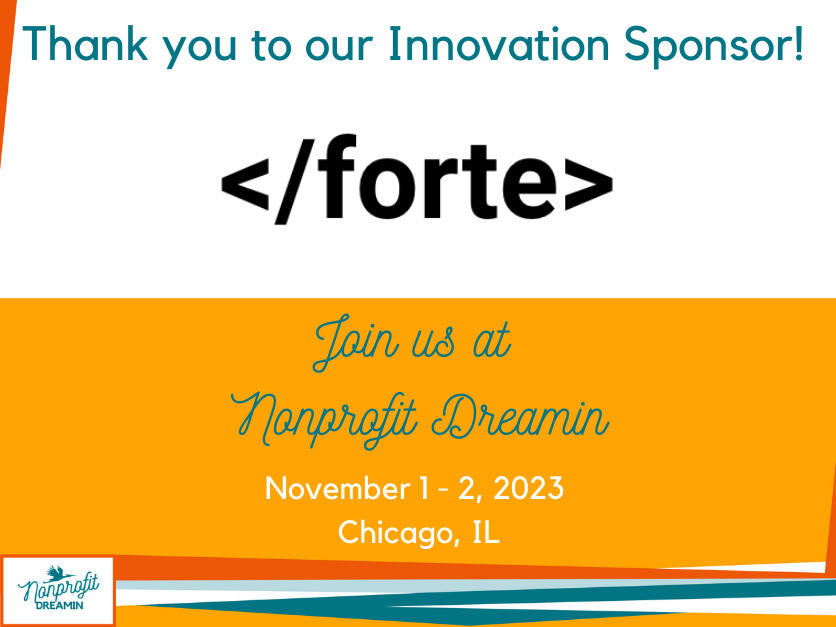 Excited to welcome Forte as a proud sponsor of Nonprofit Dreamin 2023!  🌟

#salesforce #nonprofit #trailblazercommunity #salesforceevents #salesforceohana #nonprofitdreamin