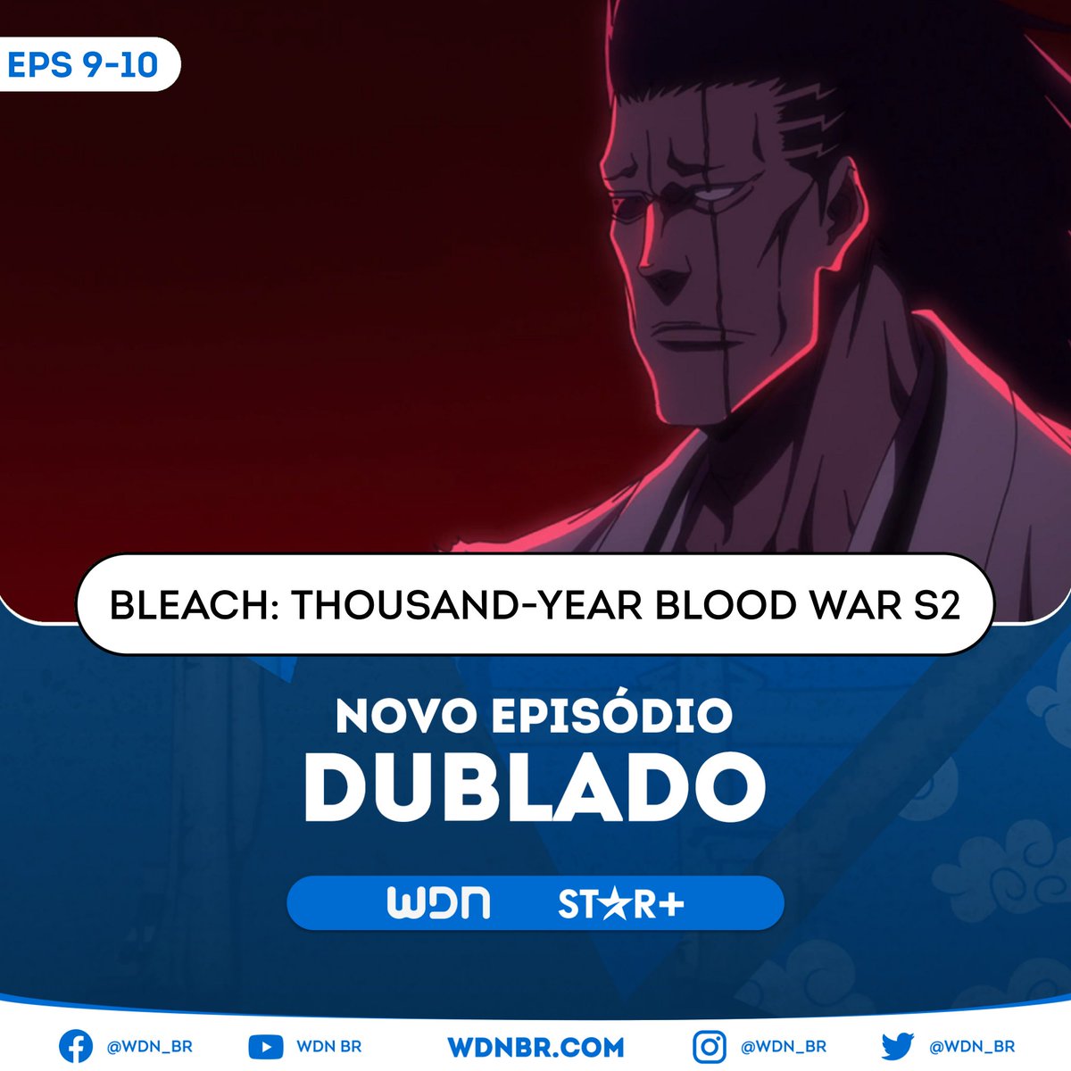 BLEACH BLOOD WAR EP 9 LEGENDADO PT-BR - DATA E HORA