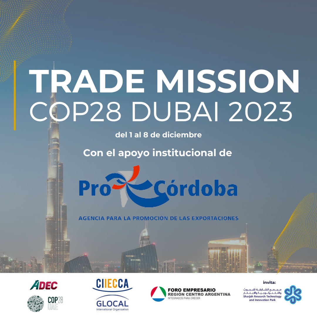 🌐 Misión Comercial COP28 Dubai 2023. Del 1 al 8 de diciembre recorremos Emiratos Árabes Unidos y participamos de <a href="/COP28_UAE/">COP28 UAE</a> 
Estás a tiempo de participar y ahora con el apoyo de <a href="/AgenciaProCba/">Agencia ProCórdoba</a>. Acompañan <a href="/FEmpresarioCba/">Foro Empresario Región Centro</a> <a href="/ADECCBA/">ADEC</a> <a href="/CIIECCA/">CIIECCA</a> <a href="/srtipark/">Sharjah Research, Technology & Innovation Park</a> Escríbeme para más info ℹ️