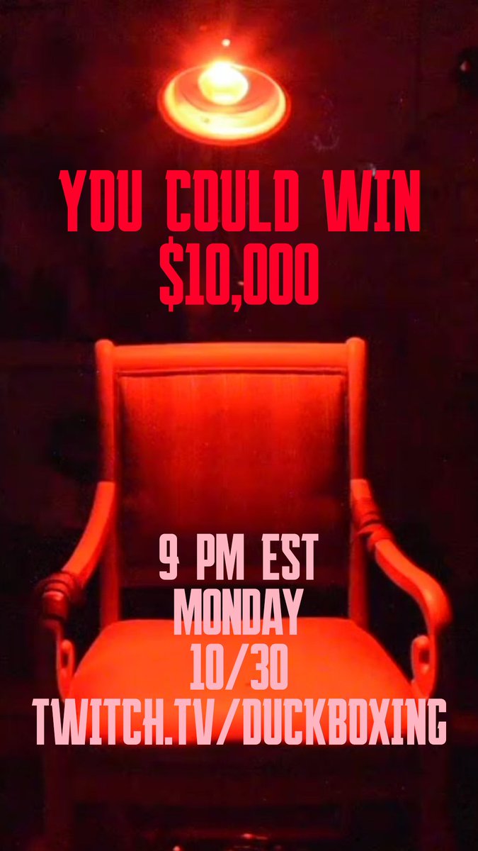 Duckboxed's tweet photo. For Halloween I'm challenging myself to sit in a chair for 24 hours. If I leave the chair for any reason, I'm giving away $10,000 cash to one of my followers and will be forced to quit streaming. https://t.co/iOqQxHBers
