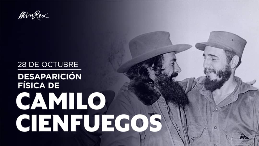 Nuestro homenaje a Camilo, el comandante familiar, el jefe justo, de coraje excepcional, que dejó imperecederas lecciones de vida para quienes estuvieron junto a él, quienes lo sucedieron en el tiempo, las generaciones presentes y las que están por venir.

#CamiloVive