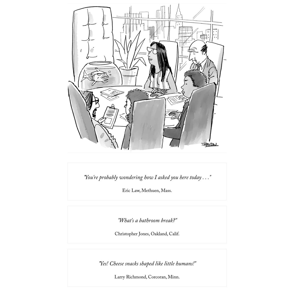 doc_nad's tweet photo. I voted like a boss.
My Entry in The New Yorker Cartoon Caption Contest #869 https://t.co/tyvHuf2Xeg #TimHamilton #Fish #Boss #Meeting #TheNewYorker #Cartoon #CaptionContest https://t.co/TzrueU4Bsh