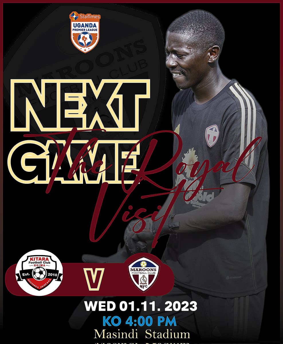 OfficialMaroons's tweet image. 🚨 UP NEXT 🚨
𝙍𝙊𝙔𝘼𝙇 𝙑𝙄𝙎𝙄𝙏

🆚 Kitara FC
📅 Wed 01 Nov 2023
⏰ 4:00 PM
🏟 Masindi Stadium
📲 #KITMAR  #UPL 🏆

#MARFC #WeareMaroons
#OneForce💪