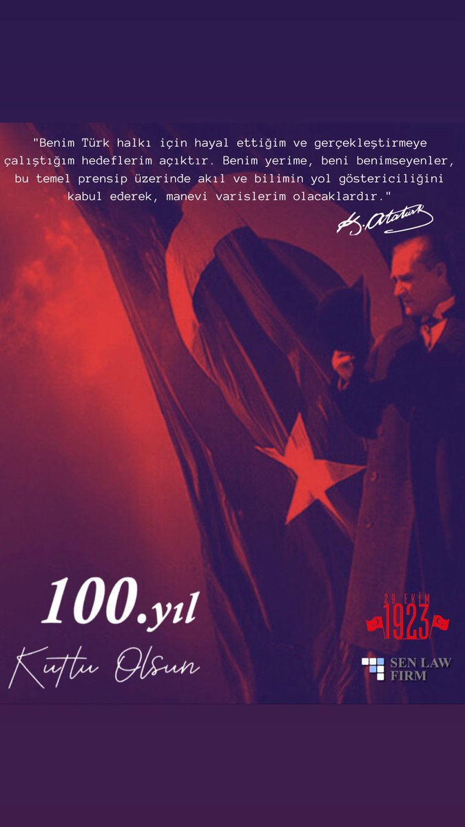 SenLawFirm's tweet photo. Cumhuriyetimizin 100. yılı kutlu olsun! 🇹🇷

 #29EkimCumhuriyetBayramı  #100yıl https://t.co/otF5krAx7D