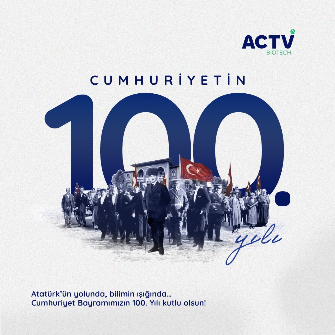 Atatürk'ün yolunda, bilimin ışığında...
Cumhuriyet Bayramımızın 100. yılı kutlu olsun.

#actvbiotech #cumhuriyet100yaşında