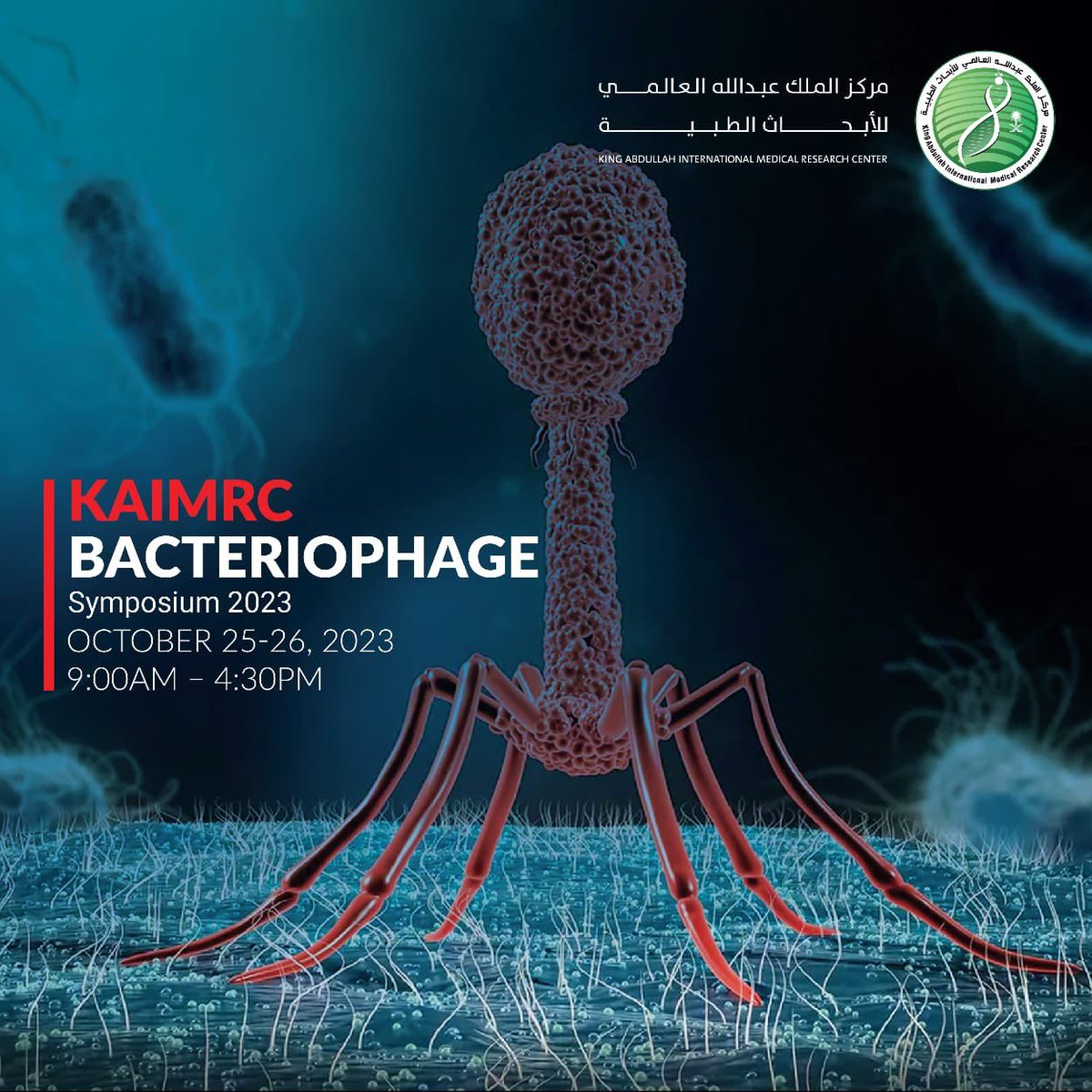 I am thrilled to announce the successful completion of The #KAIMRCBacteriophageSymposiums2023, which took place on October 26-27, 2023. This symposium showcased a remarkable array of speakers from Saudi Arabia and around the globe, who generously imparted their invaluable