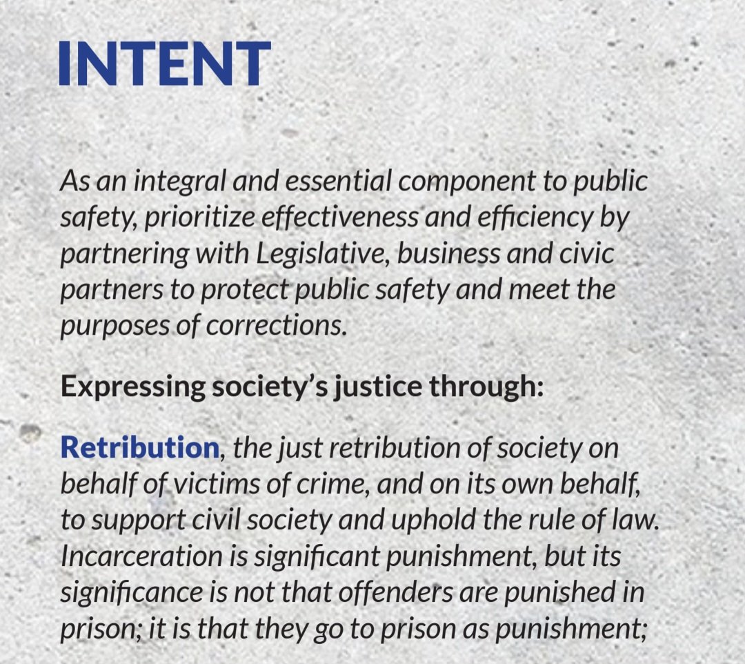From Pg. 7 of the FL Dept of Corrections Annual Report. "Not that the offenders are punished in prison, it is that they go to prison as punishment."  The heat, the food, the price-gouging canteen, the disrespect &amp; corruption, the roaches.  Not living up to intent, folks.