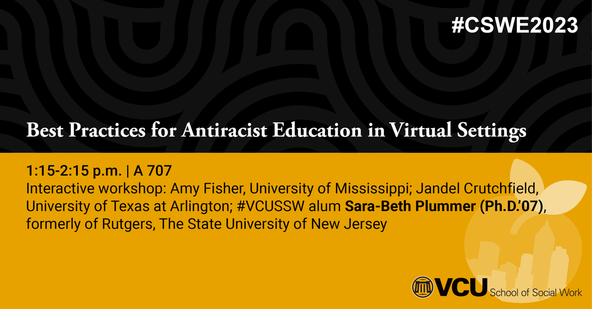 VCUSocialWork's tweet image. 10/29 – @CSocialWorkEd’s #CSWE2023: Amy Fisher, @UMissSW; @doctorcrutch, @UTASocialWork ; #VCUSSW alum Sara-Beth Plummer (Ph.D.’07), formerly of @RutgersSSW. vcussw.info/APM2023-38