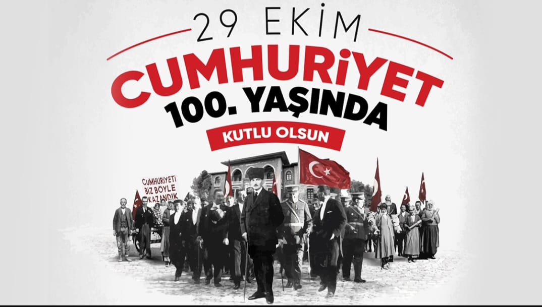 EN KUTLU GÜN 
CUMHURİYETİMİZ 100 YAŞINDA
#100YAŞINDA