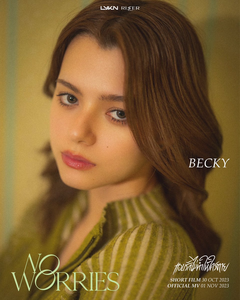 LYKNofficial's tweet photo. POSTER SET 02 “BECKY”

แอบรักไม่ทำให้ใครตาย (NO WORRIES) Short Film 
https://t.co/E2SnFWEzr7

Inspired by new single of #LYKN

30.10.2023 Youtube Channel : RISER MUSIC

#LYKN_NoWorriesShortFilm
#LYKN
#RISERMUSIC https://t.co/jsMZ4U6KPp