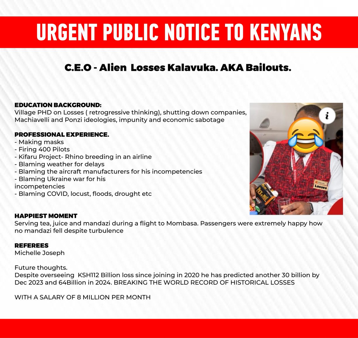 8 million per month ? Halafu a whole CEO is making losses amounting to 30B ,si heri wachukue mtoto wa Class 1 wampee kazi ,that cow should go home ,we request the office of registration to change his names to LOSSES KAVALUKU , that cow must go 

#OverhaulKQ