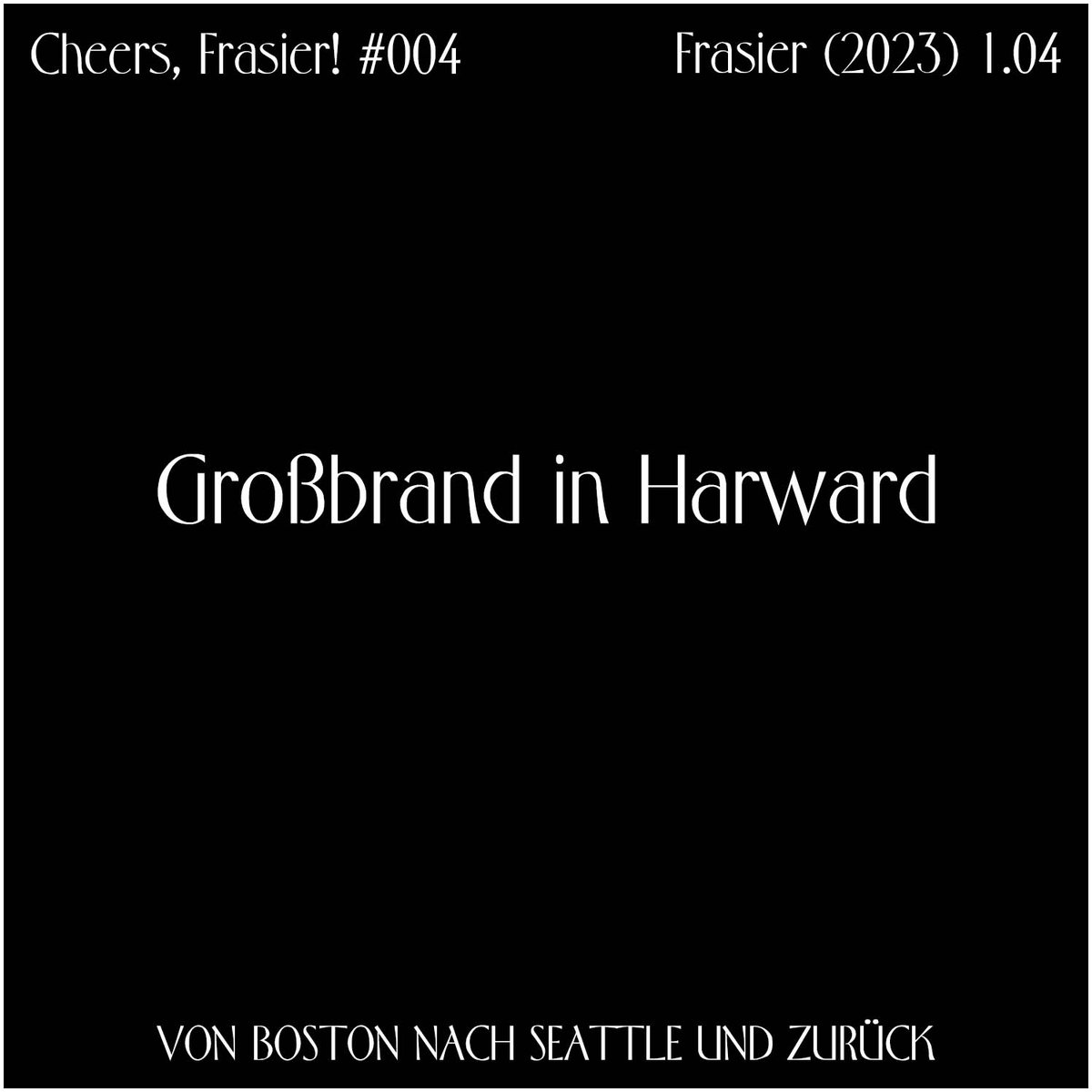 cheers_frasier's tweet image. Heureka, es brennt im Podcatcher! 
Cheers, Frasier! #004 – Großbrand in Harward

#frasier #cheers #craniacs

cheers-frasier.de/2023/10/29/che…

linktr.ee/cheers_frasier