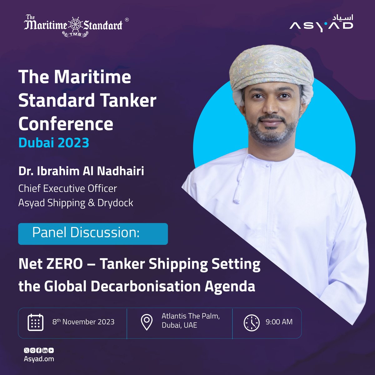 ASYAD_Shipping's tweet photo. Dr. Ibrahim Al Nadhairi, CEO of Asyad Shipping &amp; Drydock, takes part in "The Maritime Standard Tanker Conference" in the panel discussion “Net Zero – Tanker Shipping Setting the Global Decarbonization Agenda”.
#ASYAD_Shipping 
#ASYAD_Drydock https://t.co/UPdcshzpAa