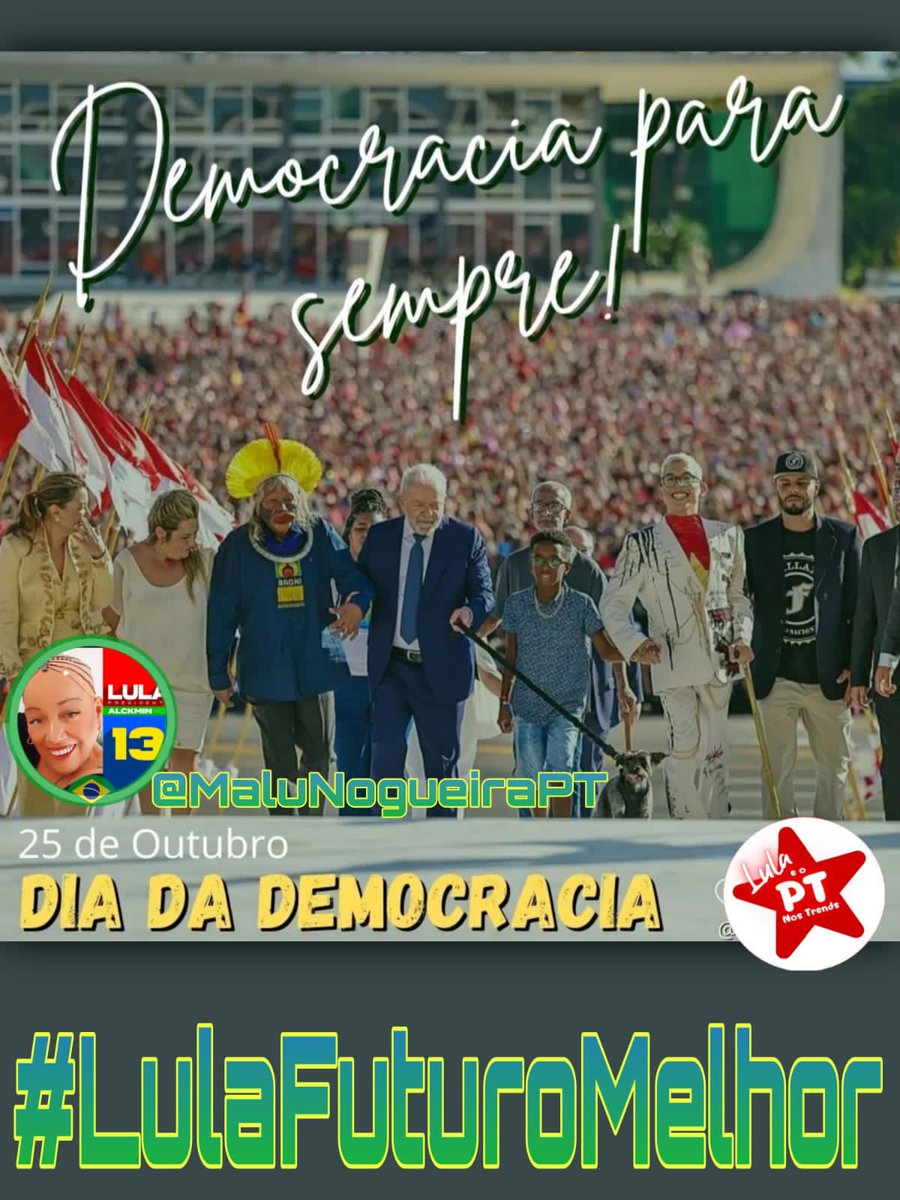 Boa tarde! 🚩🇧🇷🕊 Uma Democracia plena com Lula, é possível sim! Nela cabem todas as raças, todos os credos, a paz, as escolhas de cada um! Um futuro melhor, com educação, crescimento, trabalho, saúde, igualdade. É o que nosso Presidente quer, e nós também! #LulaFuturoMelhor