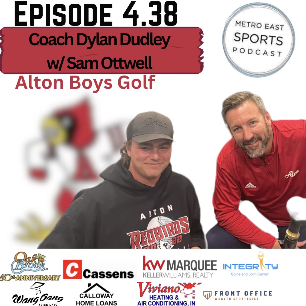 Check out @AHS_Redbirds Golf Head Coach Dylan Dudley with star Sam Ottwell @AltonAthletics !!! Click in here—> open.spotify.com/episode/4RJMnN…