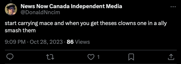 604_AFA's tweet photo. Here's what @donaldnncim (Donald Francis Smith) from #Calgary says to do to the #LGBTQIA community and trans community, which he considers "clowns." 

Posted yesterday at 9:09 PM PST. 

BE SAFE EVERYONE 

#CalgaryPolice  #DangerousOffender @CalgaryPolice 

https://t.co/Rfc2xfD3Uy https://t.co/c3QAIg6YIw