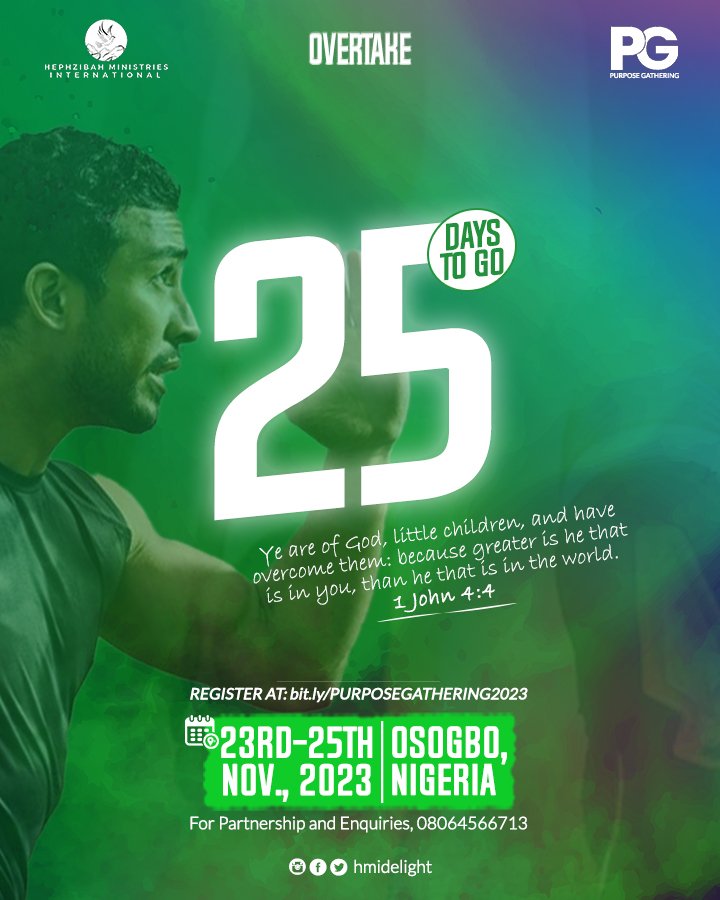 HMIdelight's tweet photo. 25 days to go

To register, kindly click on this link
https://t.co/XUhnfY1YxO

#HephzibahMinistriesInternational
#PurposeGathering
#PG23
#Overtake https://t.co/Nw6NDOCFG2