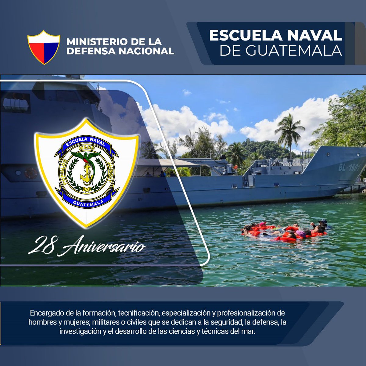 2️⃣8️⃣ Aniversario. Escuela Naval de Guatemala. ⚓️⛴️💂🏻
