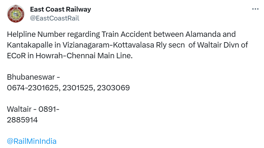 Press Trust of India (@pti_news) on Twitter photo "Helpline Number regarding Train Accident between Alamanda and Kantakapalle in Vizianagaram-Kottavalasa Rly secn of Waltair Divn of ECoR in Howrah-Chennai Main Line. Bhubaneswar - 0674-2301625, 2301525, 2303069 Waltair - 0891- 2885914," posts <a href="/EastCoastRail/">East Coast Railway</a>. "Helpline Number regarding Train Accident between Alamanda and Kantakapalle in Vizianagaram-Kottavalasa Rly secn of Waltair Divn of ECoR in Howrah-Chennai Main Line. Bhubaneswar - 0674-2301625, 2301525, 2303069 Waltair - 0891- 2885914," posts <a href="/EastCoastRail/">East Coast Railway</a>.