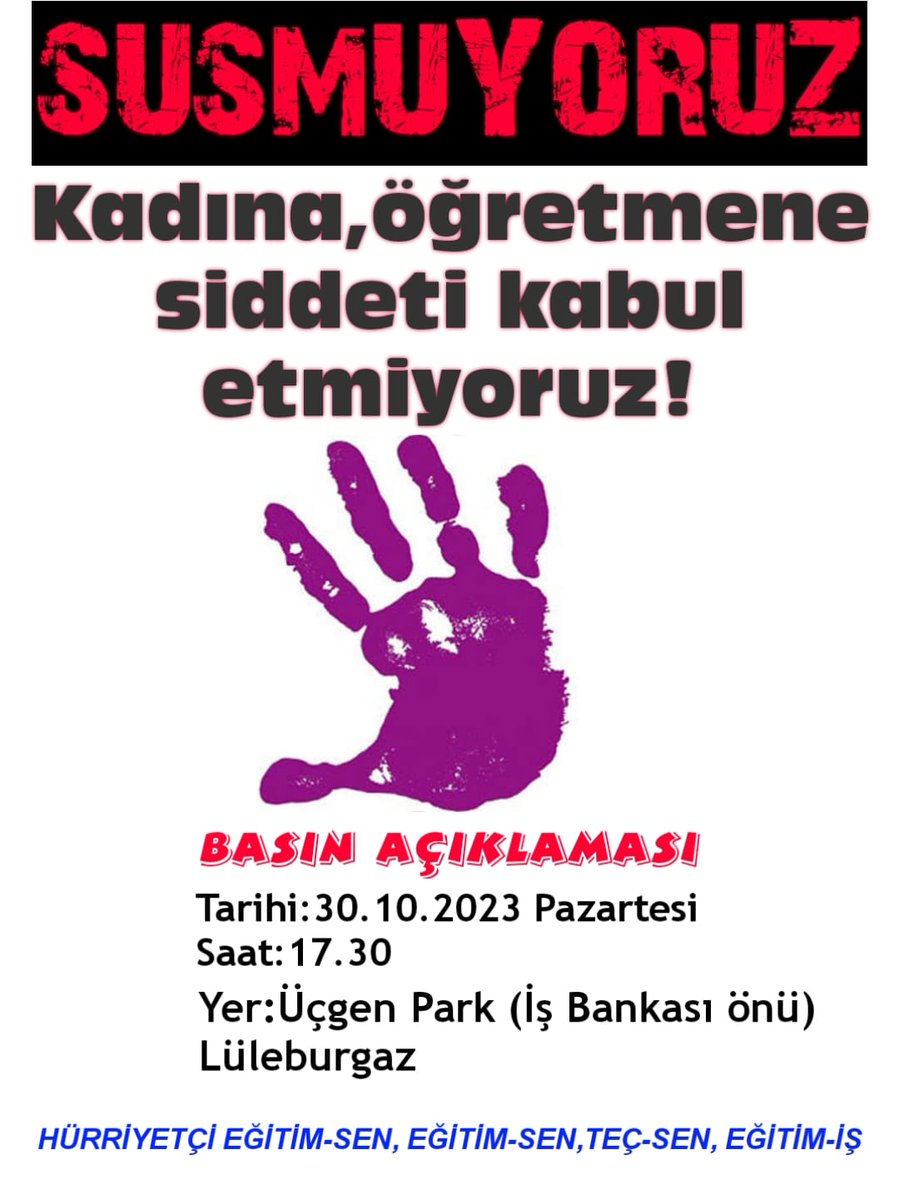 Lüleburgaz İmam Hatip Yurdu Sorumlu Müdür Yardımcısının yemekhanede kadın öğretmene uyguladığı şiddet ile ilgili basın açıklaması yarın saat 17.30'da yapılacaktır.
<a href="/egitimsen/">Eğitim Sen</a> @egitimsenluleburgaz 
<a href="/egitimis/">Eğitim-İş</a> <a href="/LuleburgazP/">LÜLEBURGAZ KADIN PLATFORMU</a> <a href="/Yusuf__Tekin/">Yusuf Tekin</a> 
<a href="/LuleburgazMEM/">LÜLEBURGAZ İLÇE MİLLİ EĞİTİM MÜDÜRLÜĞÜ</a> 
<a href="/tcmeb/">Millî Eğitim Bakanlığı</a> 
<a href="/leventkuruoglu/">Levent Kuruoğlu</a>