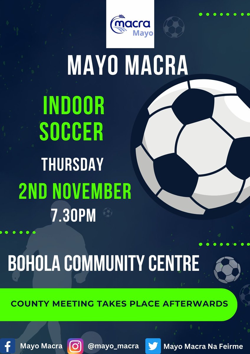 Mayo Macra (@mayo_macra) on Twitter photo Join us next Thursday evening as we hold our Indoor Football County Round in Bohola Community Centre at 7.30pm, followed by our County Meeting. All welcome! #macra Join us next Thursday evening as we hold our Indoor Football County Round in Bohola Community Centre at 7.30pm, followed by our County Meeting. All welcome! #macra