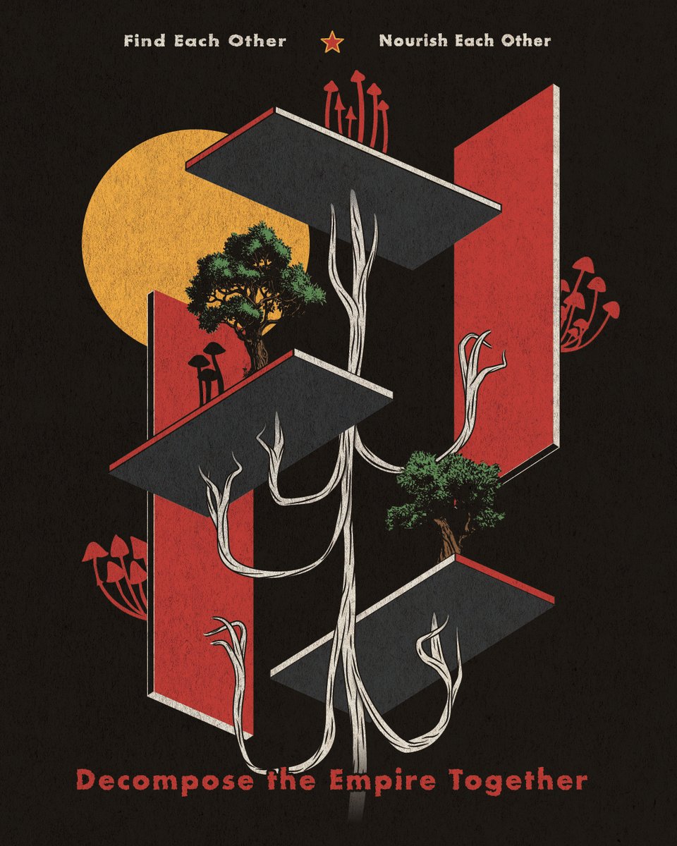 Find each other, nourish each other. Decompose the Empire together.