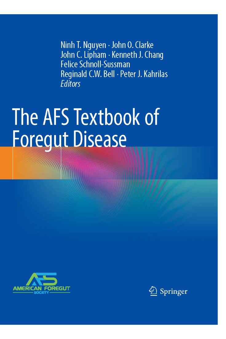 📕The AFS Textbook of Foregut Disease ⭐Written by experts in the field 🔬 Serves as a comprehensive guide for dealing with the fast-evolving field of foregut disease Q&A ❔ All chapters contain a Q&A section, intraoperative photos, illustrations, graphs, and pertinent videos.