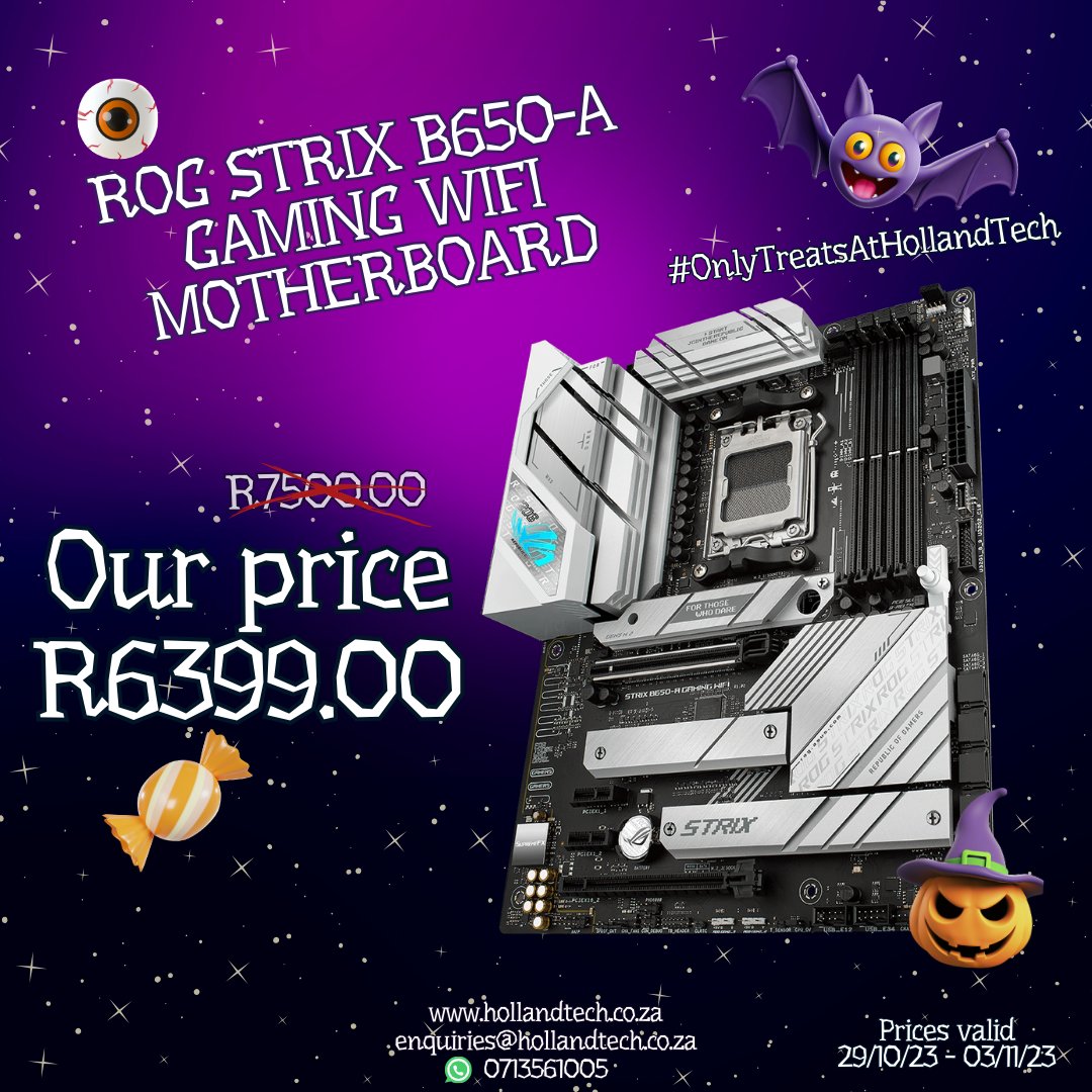 🦇 Unleash the power of gaming this Halloween with ROG STRIX B650-A Gaming Wifi Motherboard at a spooktacular price! Offer valid from 29th October to 3rd November. 🎮👾 #OnlyTreatsAtHollandTech #GamingGear #HalloweenDiscounts