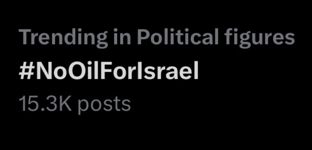 What a great trend🔥🔥🔥

Time for them to taste their own medicine! 🇮🇱

#NoOilForIsrael