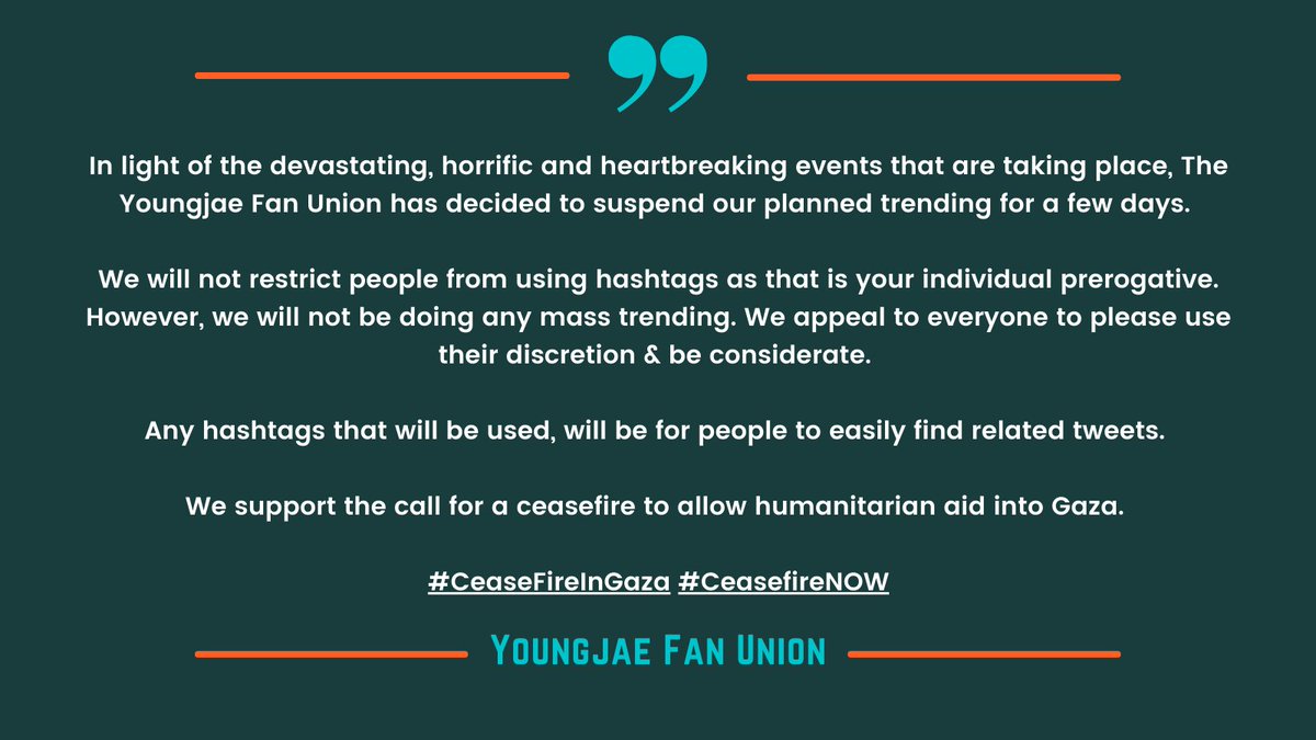 [Notice] In light of the devastating, horrific & heartbreaking events that are taking place, The Youngjae Fan Union has decided to suspend our planned trending for a few days. We support the call for a ceasefire to allow humanitarian aid into Gaza. #CeaseFireInGaza #CeasefireNOW