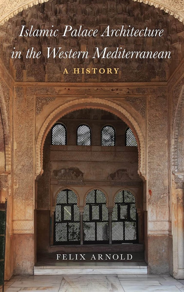 khalidsyossef's tweet photo. #OpenAccess #IslamicArchitecture #IslamicPalaces #westernMediterranean #al_Maġrib #IslamicSpain #IberianPeninsula
Islamic Palace Architecture in the Western Mediterranean
Felix Arnold
Oxford Univ Press 2017
Direct Access PDF ⬇️
https://t.co/ESfVGaROEX
⬇️
https://t.co/aKILTO8aCy https://t.co/OqtlfWVAY7