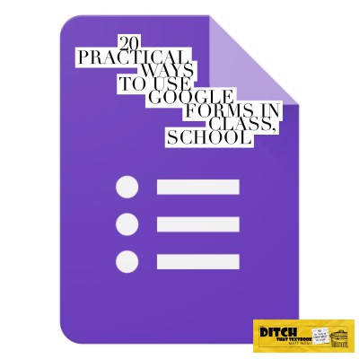 20 practical ways to use Google Forms in class, school ditchthattextbook.com/20-practical-w… #ditchbook