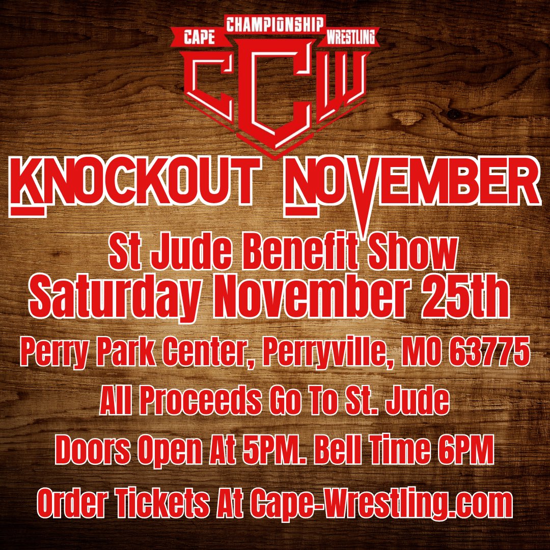 CCW Returns to Perryville, MO for their final show of 2023! Cape Championship Wrestling presents #CCWKnockoutNovember!!! This show is a benefit show where all proceeds goes to St. Jude!!! Doors Open 5pm. Bell Time is 6pm. Tickets go on sale soon at Cape-Wrestling.com