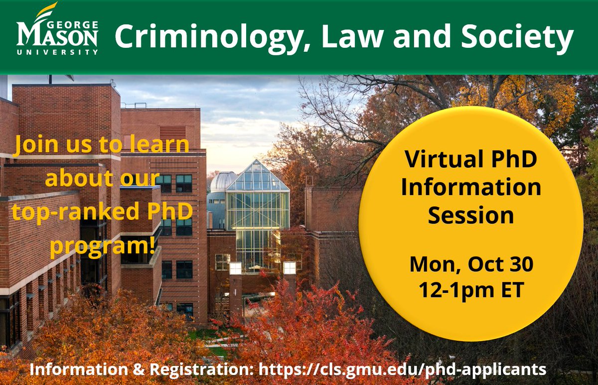gmucriminology's tweet photo. Looking for a Top 10 doctoral program? 

Join faculty and grad students from @gmucriminology TOMORROW for our final virtual information session of the fall.

MONDAY, OCT 30 at 12noon ET 
Register at: https://t.co/NHAaOM4Dco https://t.co/KaOIoz6Ixe