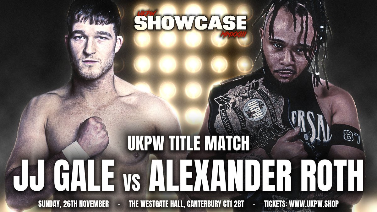 UKPW_Wrestling's tweet photo. UKPW: SHOWCASE 2023
🔥@JJGale_PW vs @A_Roth7 (c) UKPW Championship
🔥@Ukjamesmason vs #JohnnyKidd British Rounds Match
More announcements to follow.
📅26th Nov
📍@westgatehall, #Canterbury
🎟️https://t.co/C8LDi1ZIJM
#Wrestling #ProWrestling https://t.co/d3TrUuUHnk