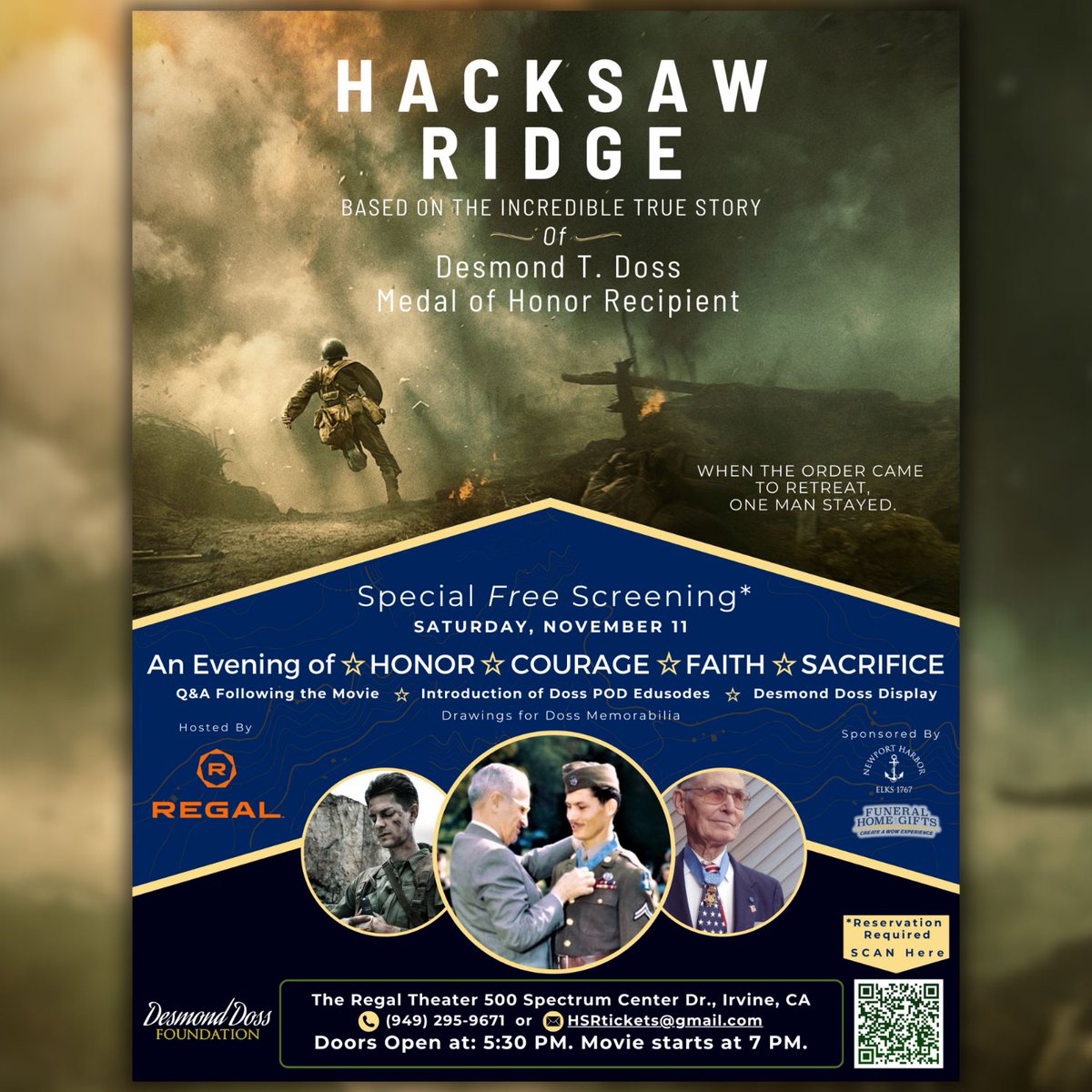 Please join for Hacksaw Ridge: Special Veterans Day Showing in Irvine, California. Reservation required. Please scan QR code or register👉bit.ly/Elks_DesmondDo…

#VeteransDay #HacksawRidge #WWII #MOH #LiveLikeDoss #JustOneMore #ConscientiousObjector #MelGibson #AndrewGarfield