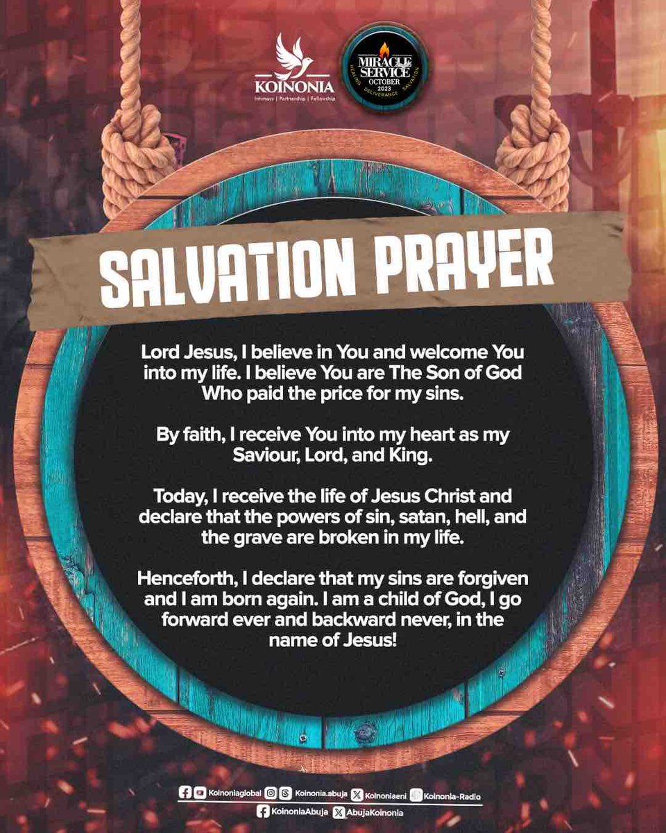 koinoniaeni's tweet photo. Tonight, Christ wants to give you a new beginning so that you can fully access the realm of Open Doors. Say this prayer of salvation with faith in your heart.
#SalvationPrayer
#October2023MiracleService
#KoinoniaAbuja
#KoinoniaGlobal https://t.co/UeOYG9kaCe