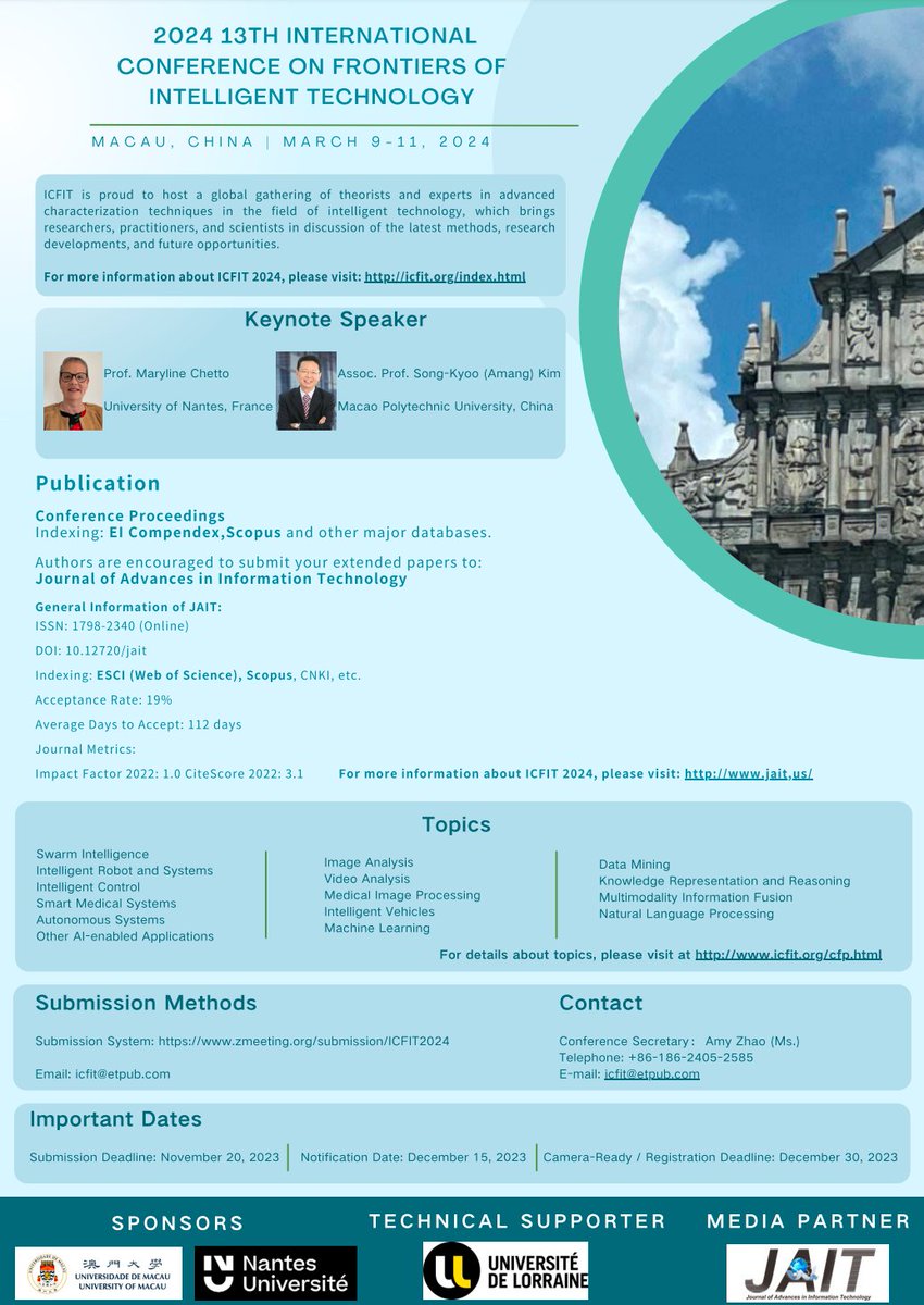 academic__net's tweet image. 2024 13th International Conference on Frontiers of Intelligent Technology (ICFIT 2024) will be held in Macau, China during March 9-11, 2024. 
#IntelligentControl #ImageAnalysis #MachineLearning
academic.net/show-8-14734-1…
